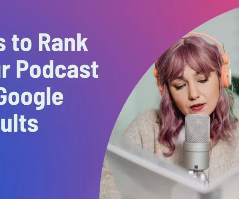 tips to rank your podcast on google results