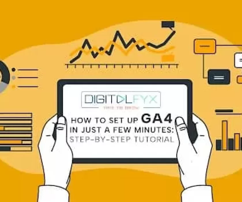How to Set Up GA4 in Just a Few Minutes: Step-by-Step Tutorial